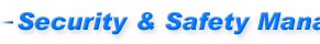 Security And Safety Management Technologies